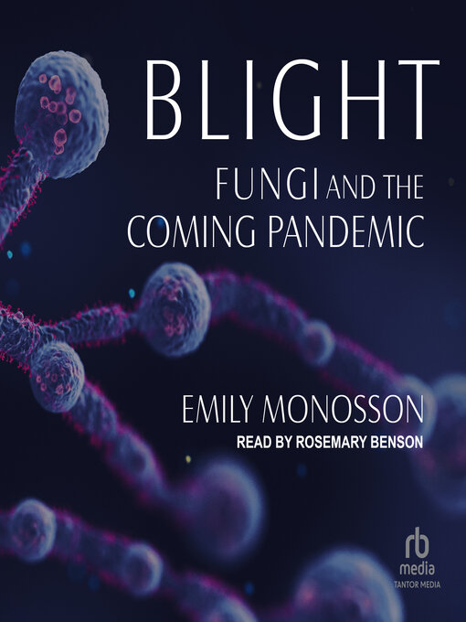 Title details for Blight by Emily Monosson - Available